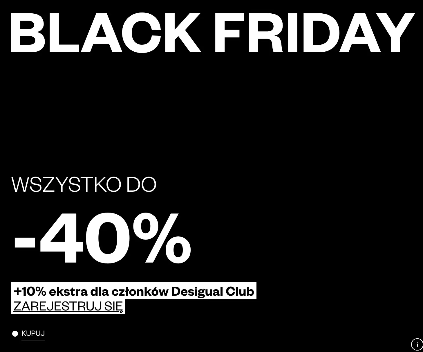 BLACK FRIDAY | Wszystko do -40% + 10% ekstra dla członków Desigual Club
