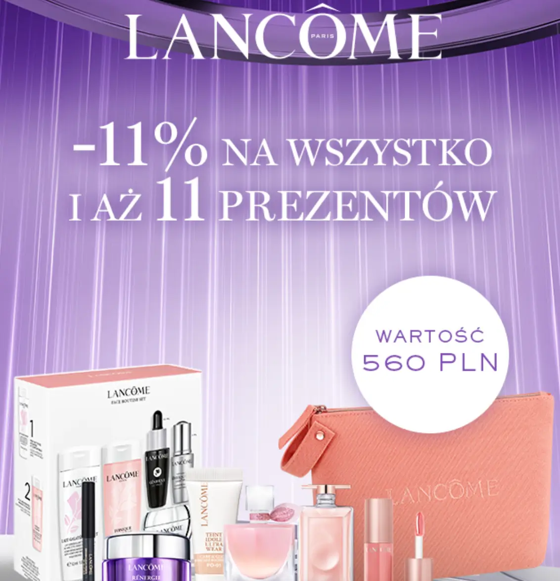 Odbierz rabat 11% na wszystko i aż 11 PREZENTÓW przy zakupach za min. 511 zł w Lancome