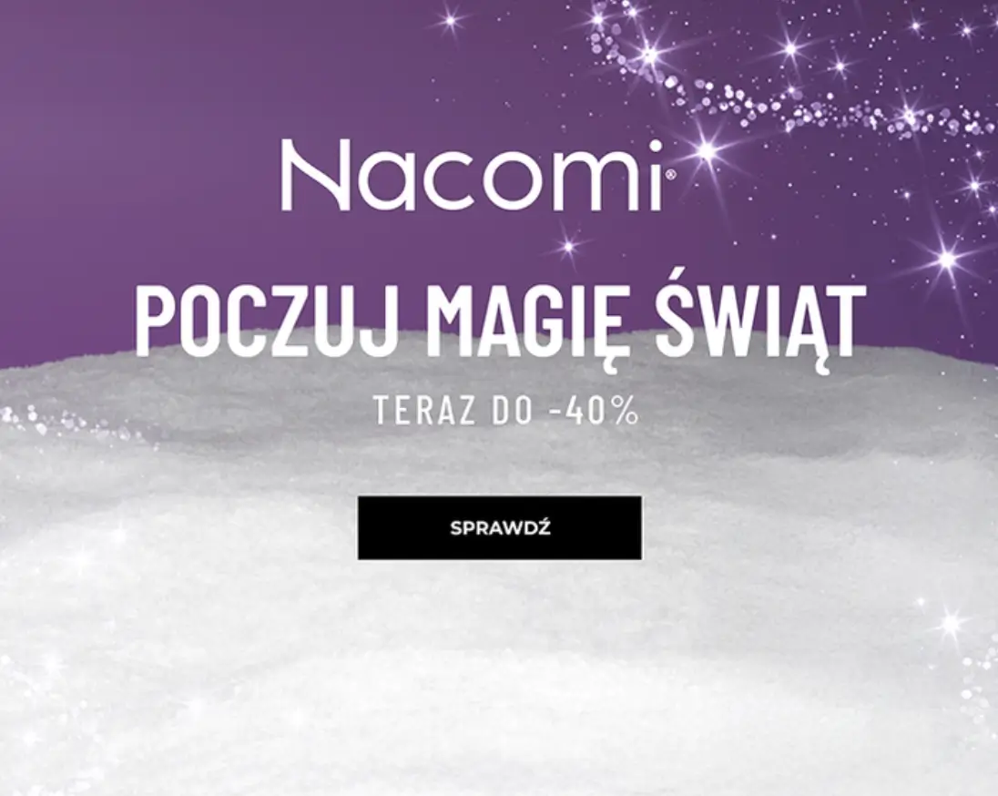 Cała marka Nacomi 40% taniej w Cocolita