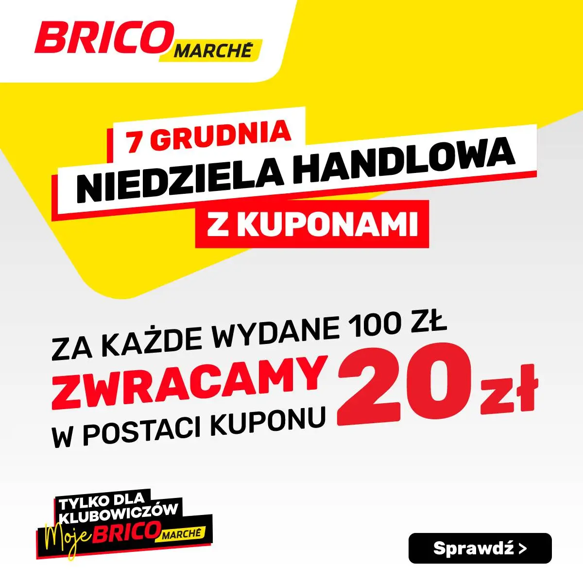 Odbierz 20 zł za każde wydane 100 zł w Bricomarche