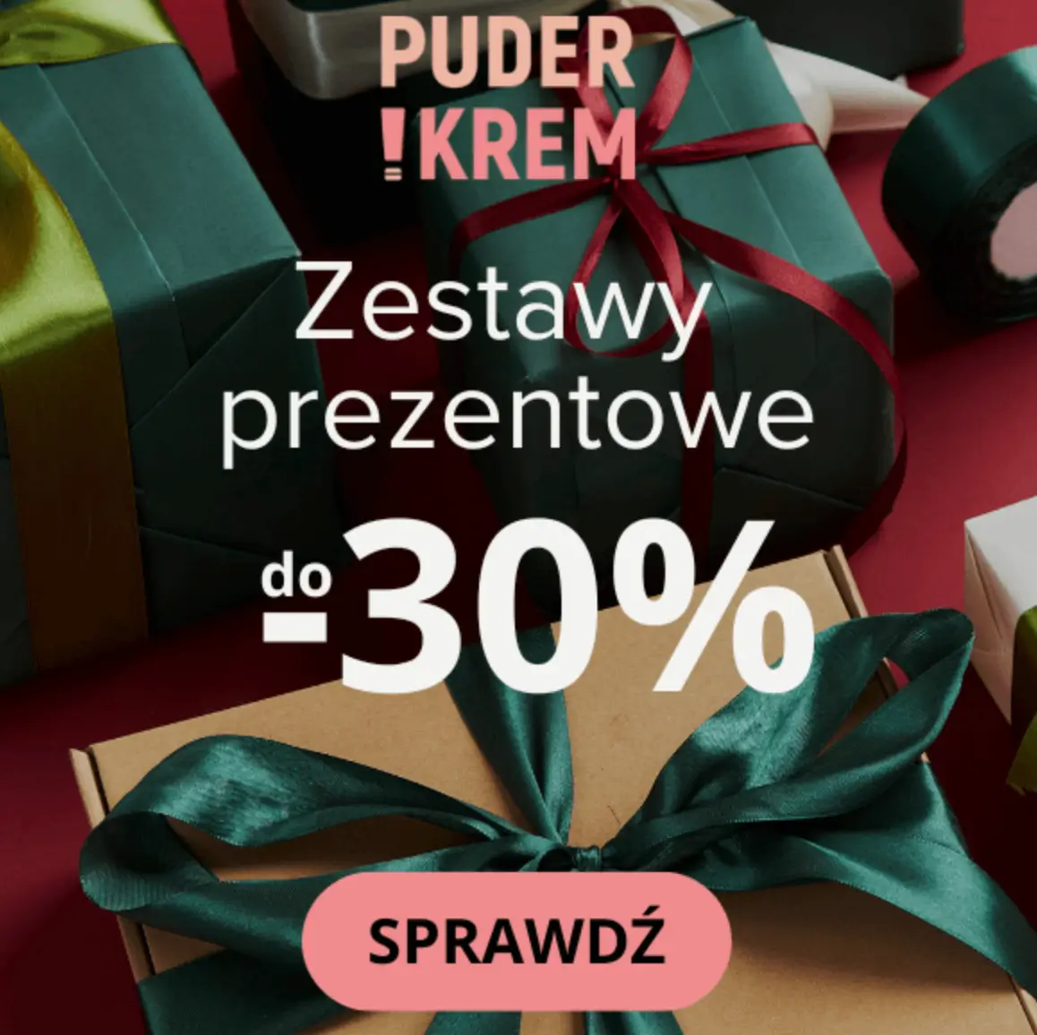 Zestawy prezentowe 30% taniej w Puder i Krem