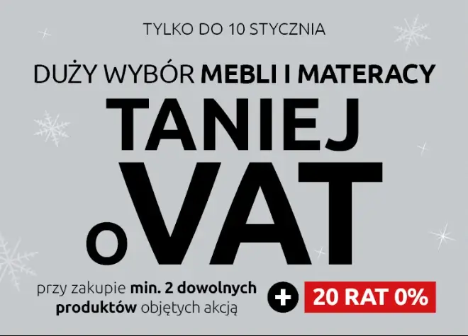 Duży wybór mebli i materacy taniej o VAT w Black Red White