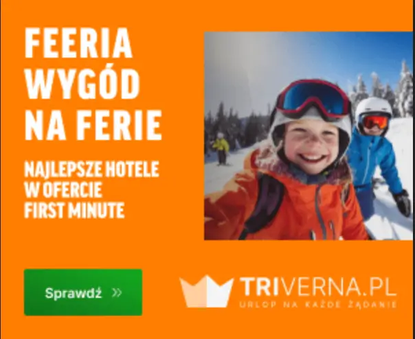 Ferie zimowe z Triverna - wybierz wyjątkowy hotel