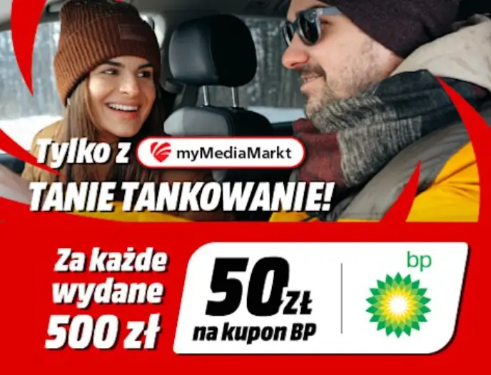 Odbierz 50 zł na tankowanie na BP za każde wydane 500 zł w Media Markt