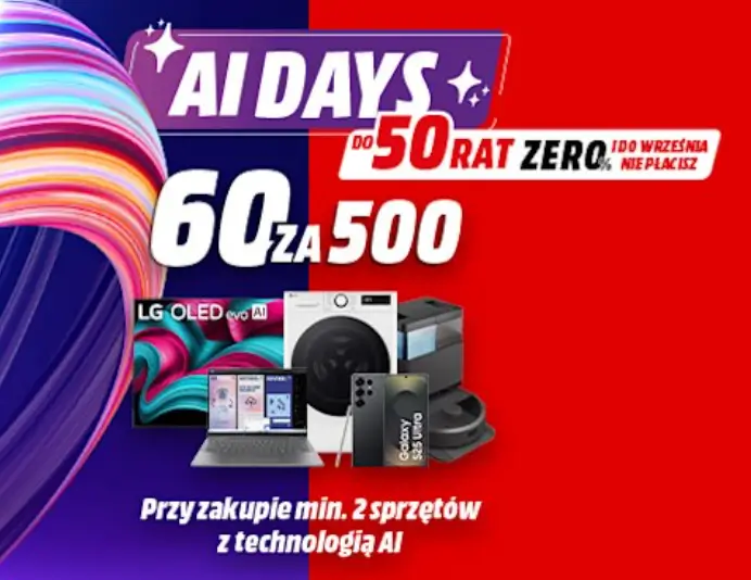 Odbierz 60 zł za każde wydane 500 zł na min. 2 produkty z technologią AI w Media Markt