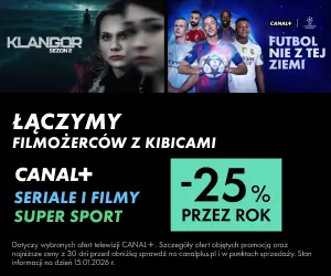 Seriale i Filmy oraz Super Sport 25% taniej w Canal+