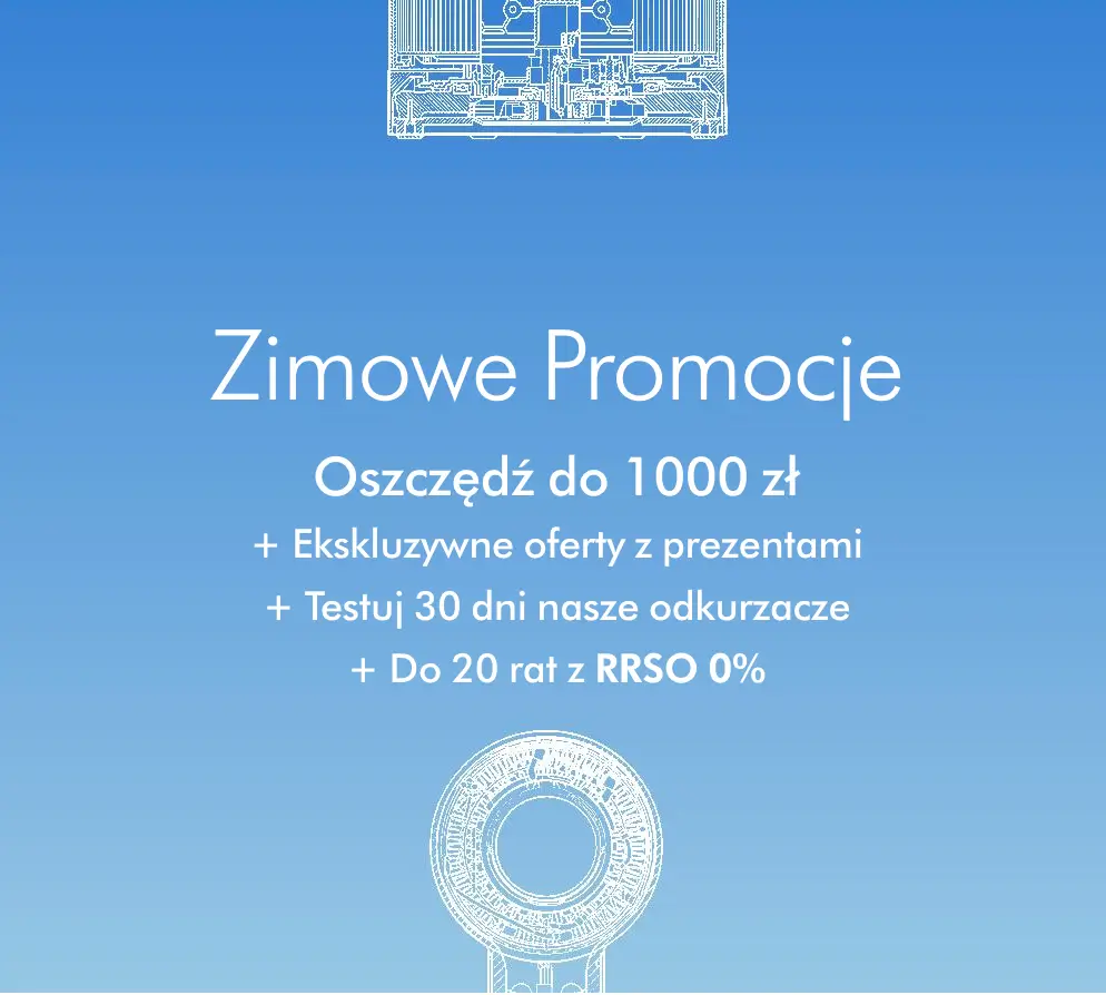 Sprawdź zimowe promocje w super ofercie Dyson do -1000 zł 