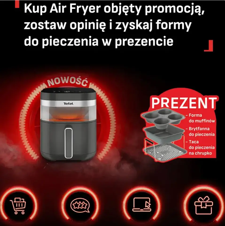 Kup Air Fryer i odbierz prezent od Tefal