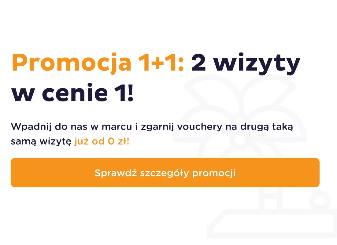 Promocja 1+1: 2 wizyty w cenie 1 w Suntago