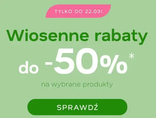 Wiosenne rabaty do -50% w Drogerii Natura