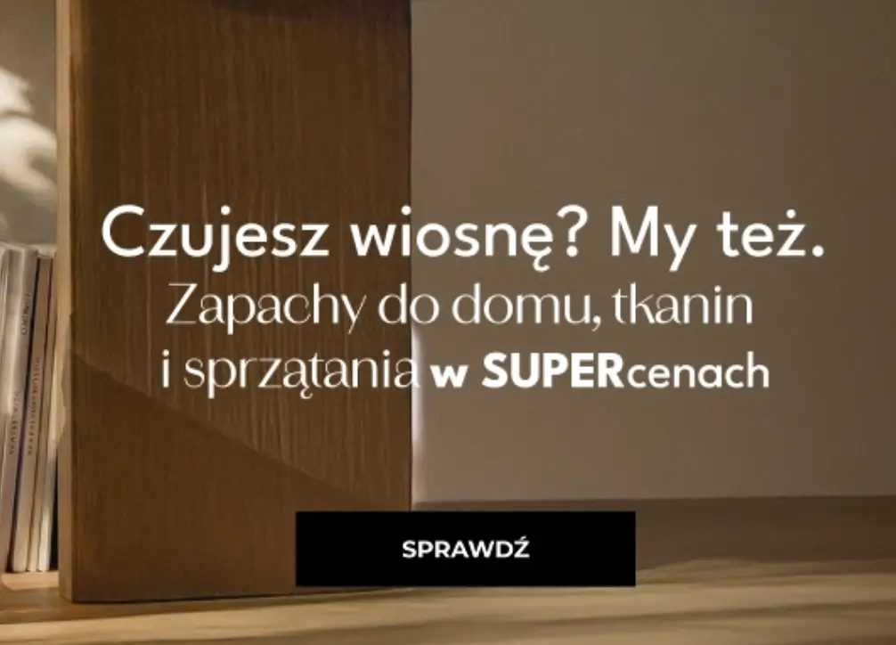 Zapachy do domu w super cenach