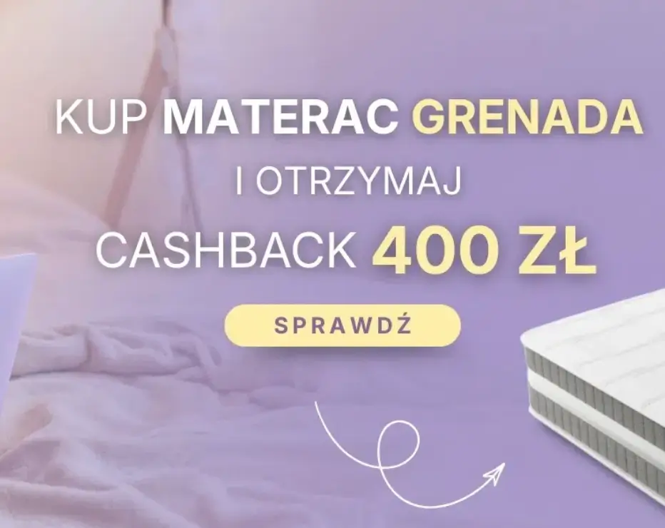 Cashback! Zyskaj zwrot 400zł za materace Senpo Grenada
