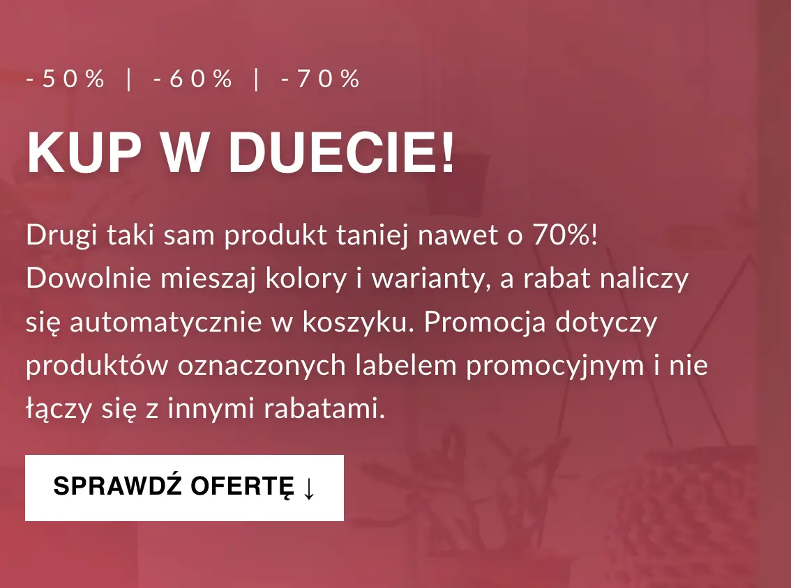 Drugi produkt nawet 70% taniej w Edaxo