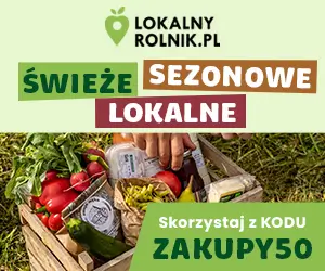 Lokalny Rolnik: kod rabatowy 50 zł przy zakupach od 400 zł