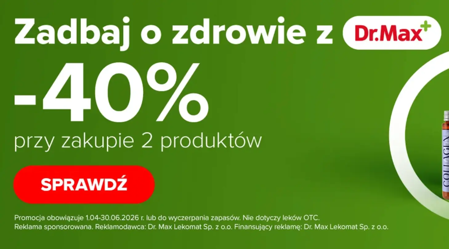 Produkty marki Dr. Max 40% taniej przy zakupie dwóch w drmax.pl