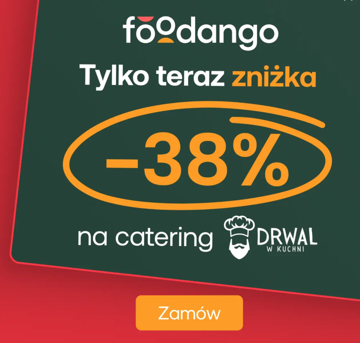 Zniżka -38% na catering Drwal w kuchni w Foodango