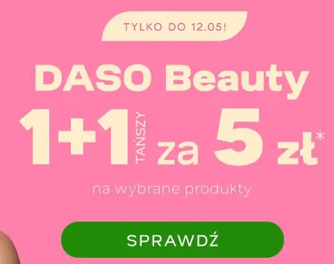 Promocja 1 + 1 za 5 zł na produkty Daso Beauty w Drogeria Natura