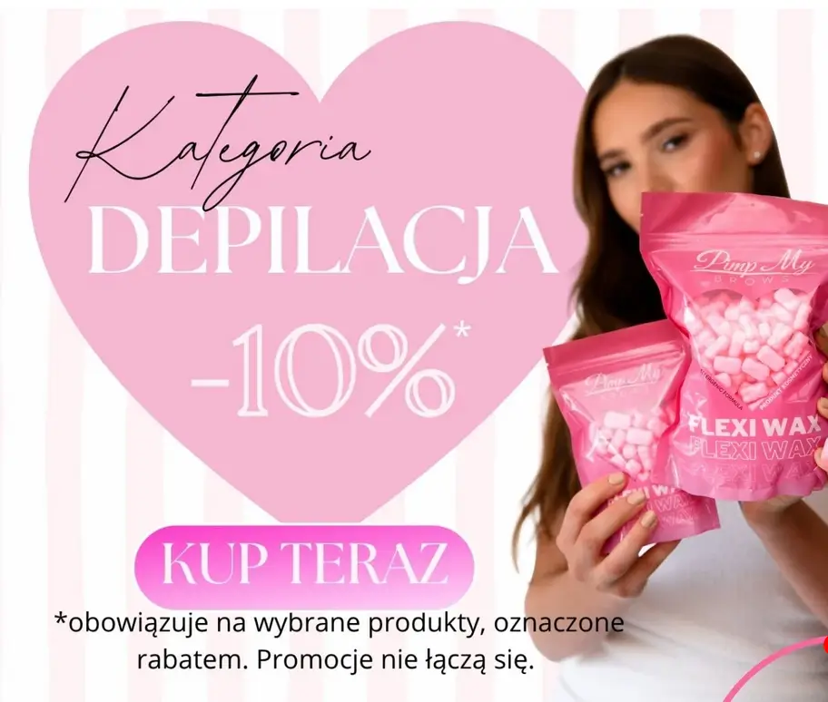 Rabat -10% na kategorię depilacja w Pimp my Lashes