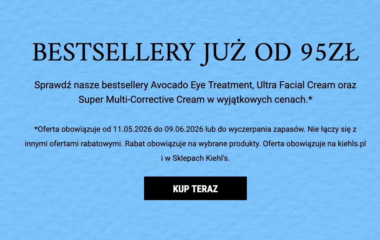 Bestsellery już od 95 zł w Kiehls