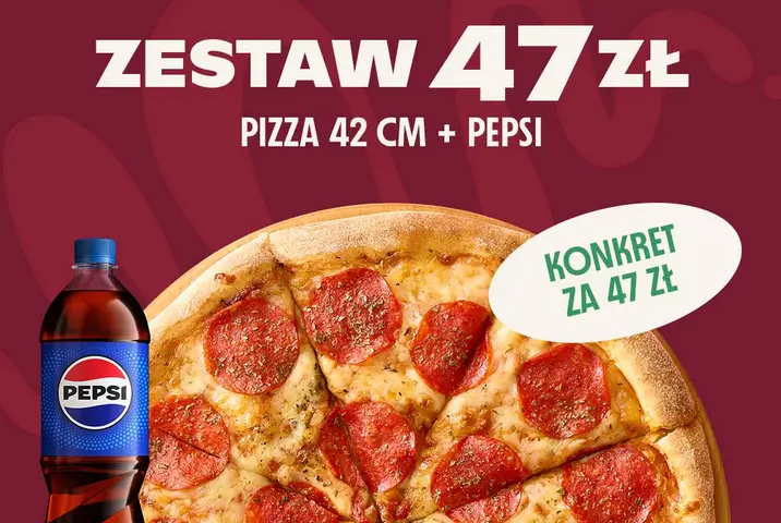 Tylko 47zł za zestaw pizza 42cm + Pepsi 0,85l