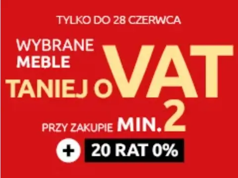 Wybrane meble taniej o VAT przy zakupie min. 2 produktów w Black Red White 