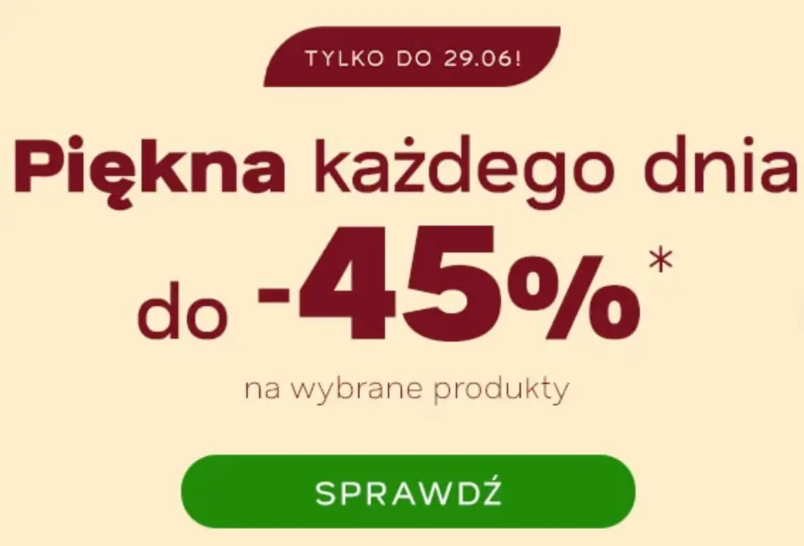 Wybrane produkty w promocji do -45% w sklepie Drogeria Natura