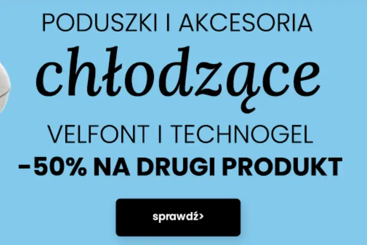Pan Materac – poduszki i akcesoria chłodzące 50% taniej