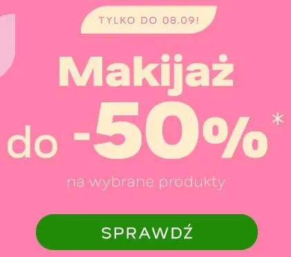 Makijaż do -50% w ofercie Drogerii Natura