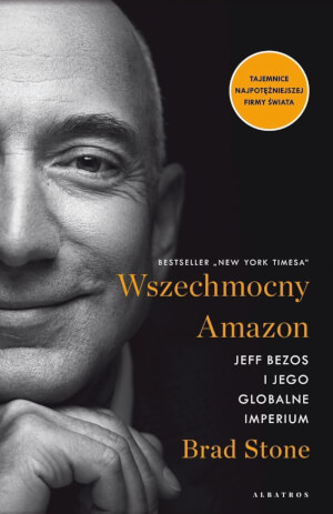 Wszechmocny Amazon Jeff Bezos